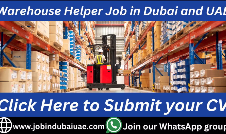 Warehouse Helper Job in Dubai: A Lucrative Opportunity