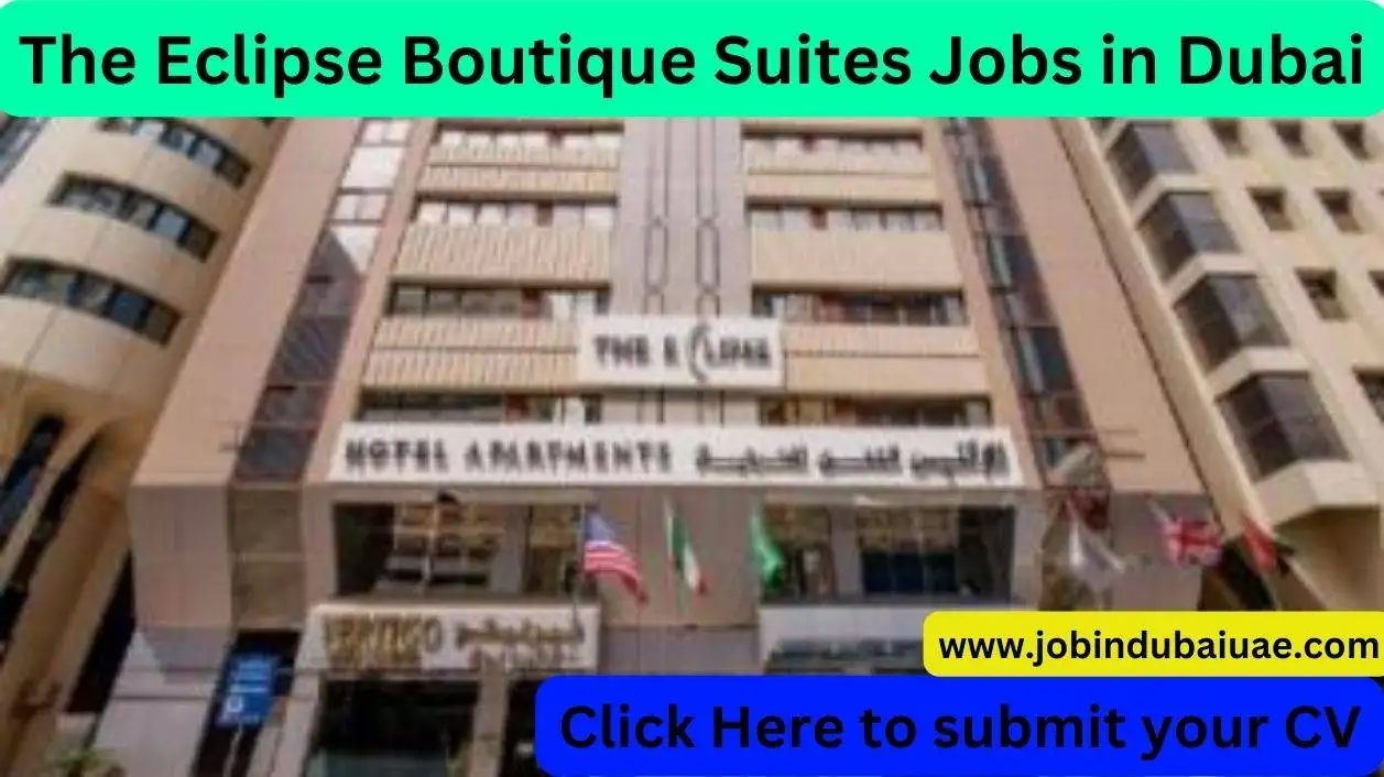 The Eclipse Boutique Suites Jobs in Dubai