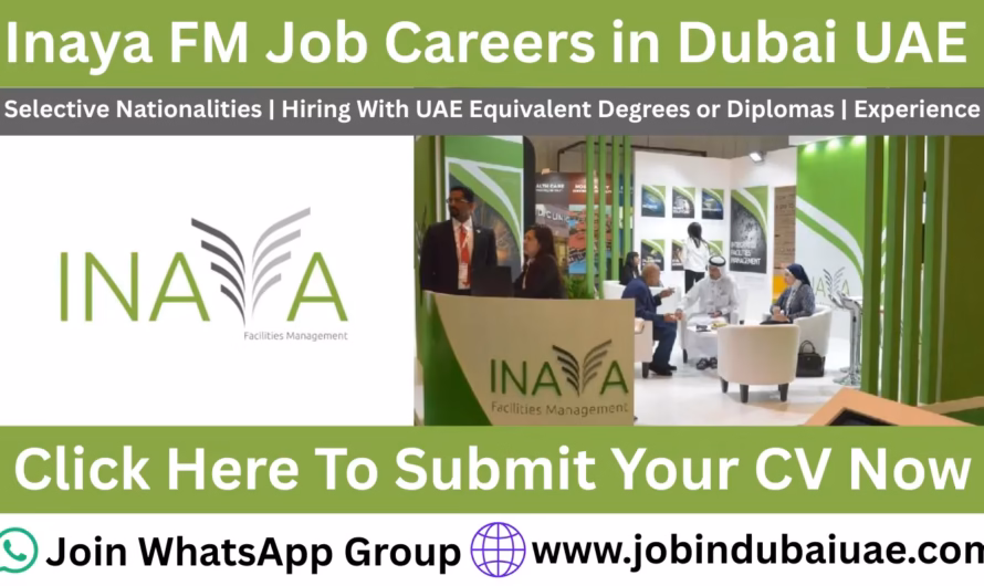 Inaya Facilities Management Jobs in Dubai 2026 – Explore Top Facilities Management Careers