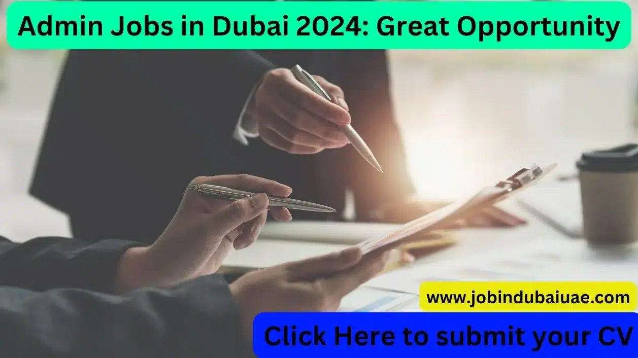 Admin Jobs in Dubai 2024
