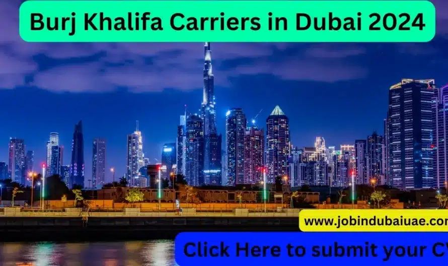 Burj Khalifa Carriers in Dubai 2024