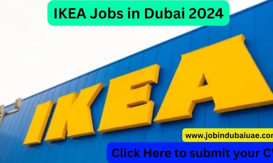 IKEA Jobs in Dubai 2024