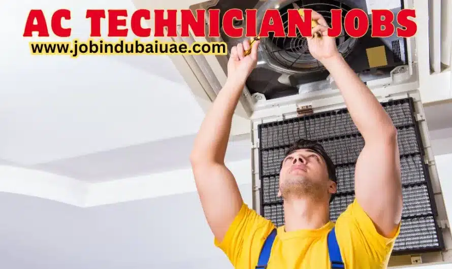 AC Technician jobs in Dubai 2024