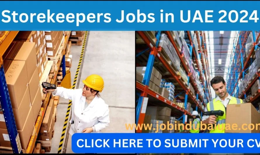 Storekeepers Jobs in UAE 2024