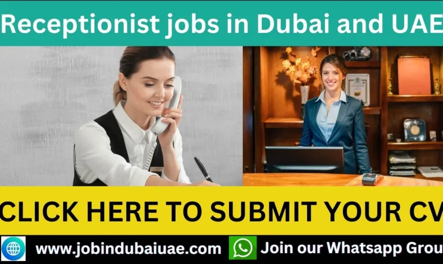Exploring Receptionist jobs in Dubai and UAE 2024