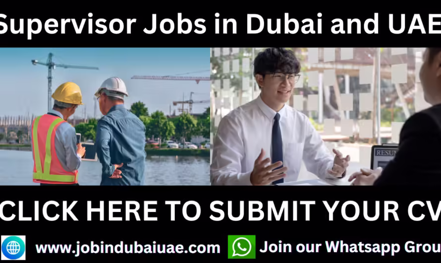 Latest Supervisor Jobs in Dubai and UAE  
