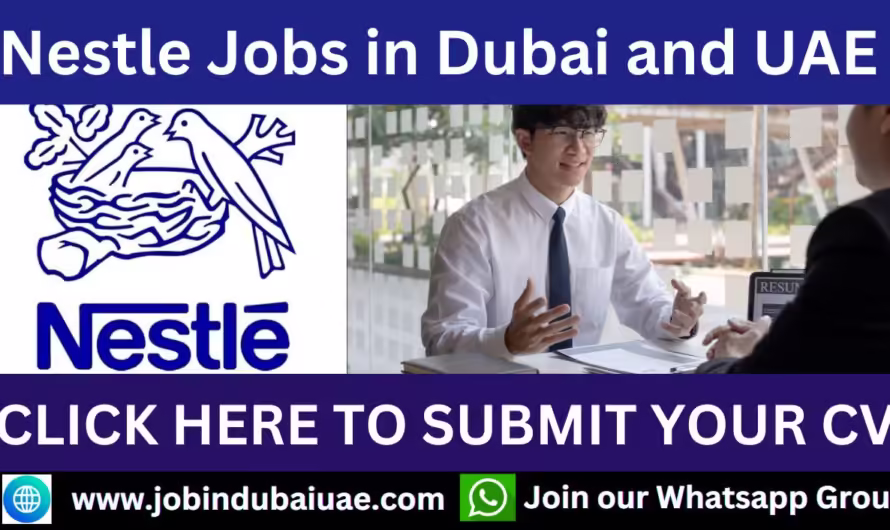 Nestle Jobs in Dubai and UAE 2025 | Exciting Careers in UAE