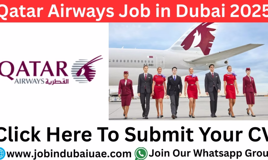 Qatar Airways Jobs – Exciting Opportunities Careers In Dubai 2025