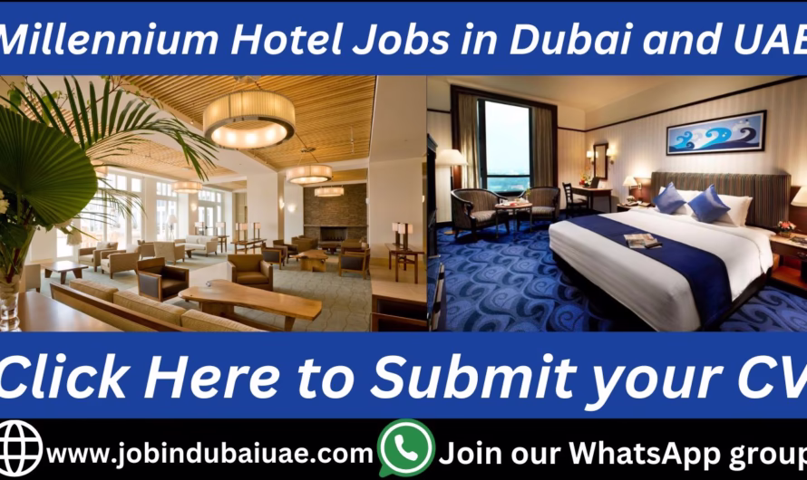 Explore Exciting Millennium Hotel Jobs in Dubai (Sept 2025)