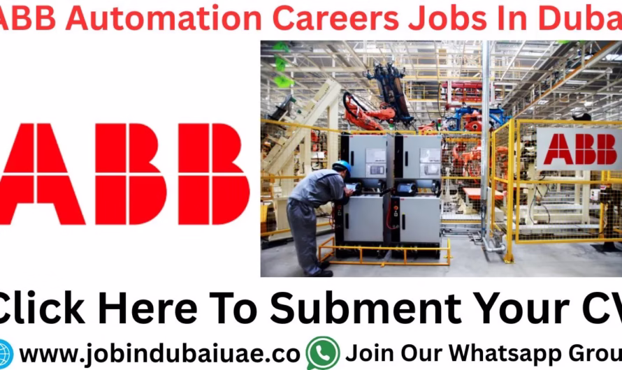 ABB Automation Careers Job—Exciting Opportunities For Dubai Jobs 2025