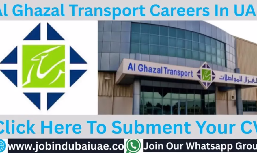 Al Ghazal Transport Careers—Exciting Job Vacancy in Abu Dhabi