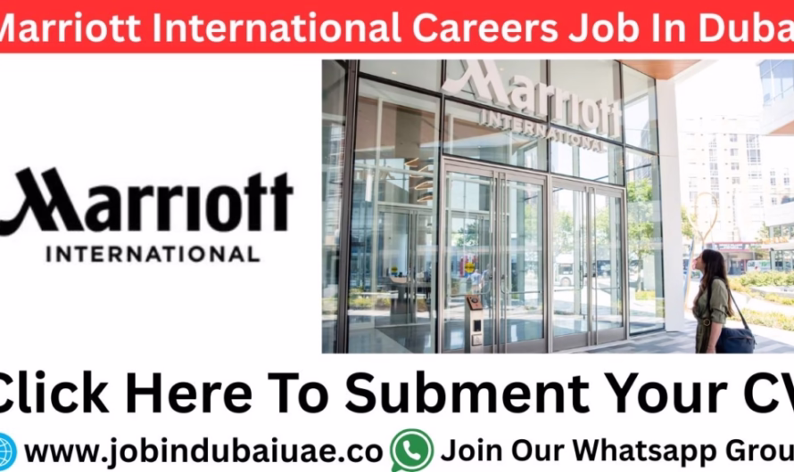 Marriott International Careers Job – Exciting Opportunities for UAE Job