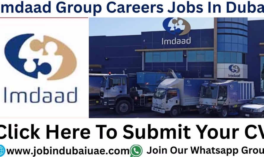 Imdaad Group Careers Job Vacancy—Exciting Opportunities Jobs In Dubai 2025