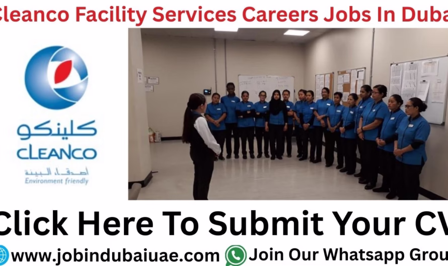 Cleanco Facility Management Services Careers—Exciting Opportunities Jobs In Dubai 2025