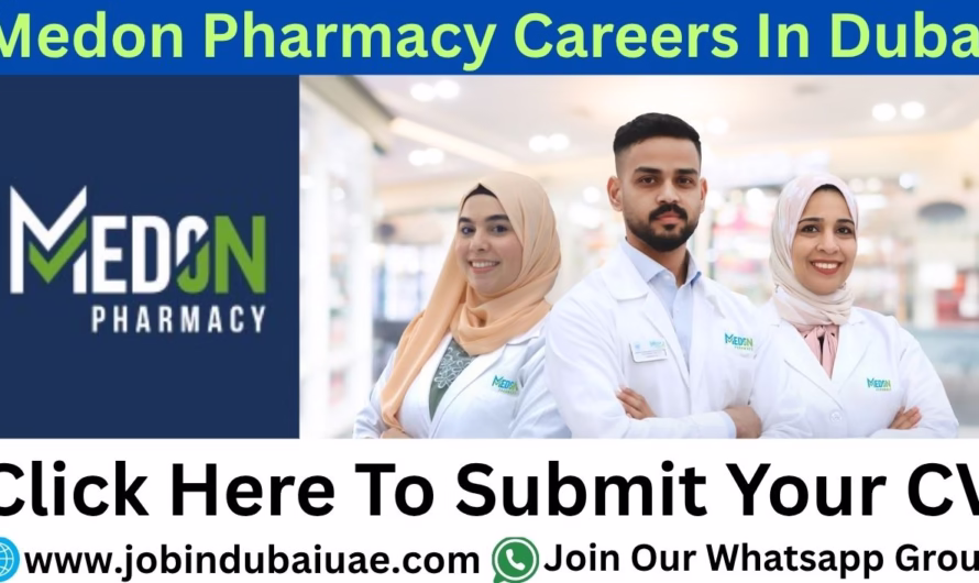 Medon Pharmacy Careers UAE – Exciting Opportunities Jobs In Dubai 2025