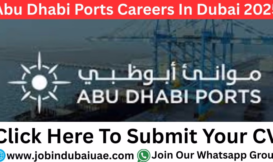 Abu Dhabi Ports Careers In Dubai – Exciting Opportunities Jobs In the UAE in 2025