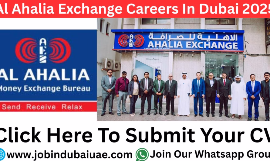Al Ahalia Exchange Careers In Dubai – Exciting Opportunities Job In the UAE in 2025