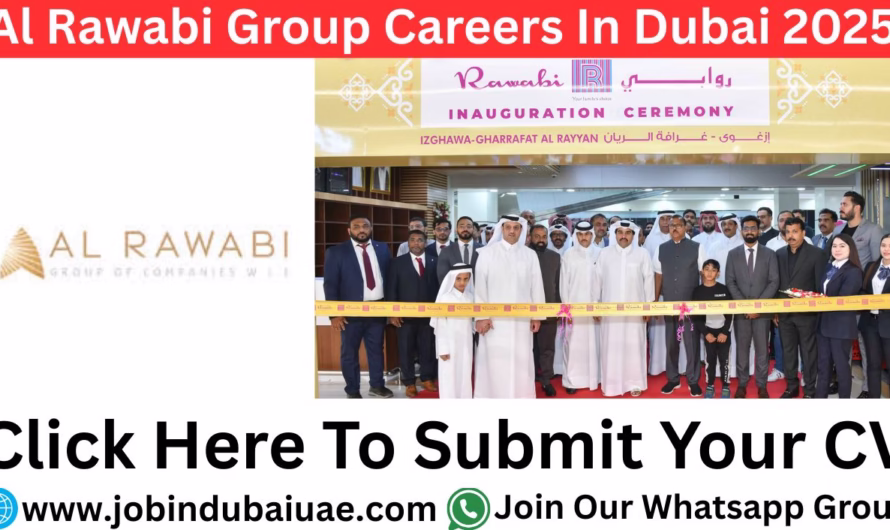 Al Rawabi Group Of Companies Job In Dubai—Exciting Opportunities Careers In UAE 2025