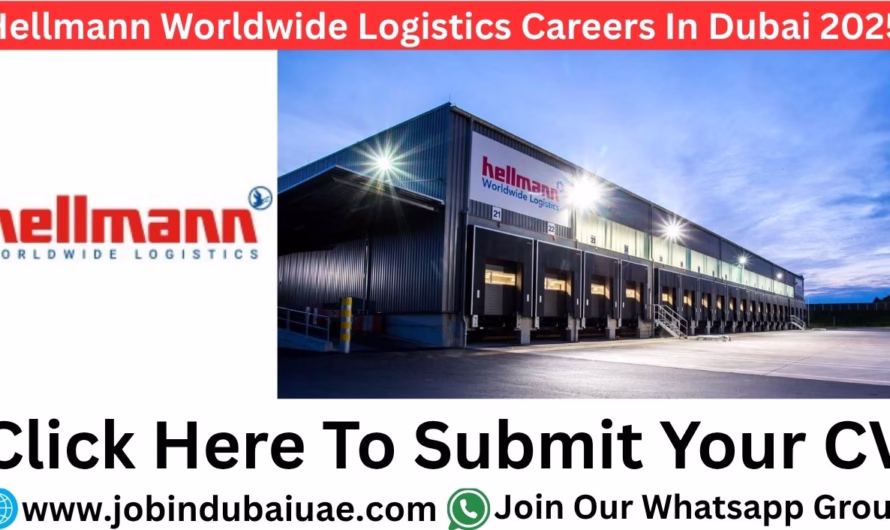 Hellmann Worldwide Logistics Careers In Dubai – Opportunities Jobs In UAE 2025