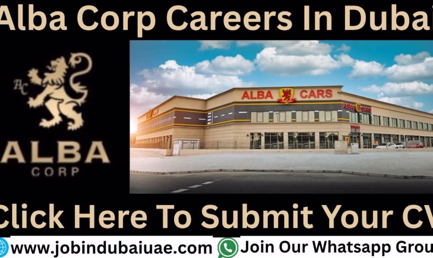 Alba Corp Careers In Dubai – Exciting Opportunities Jobs In the UAE in 2025