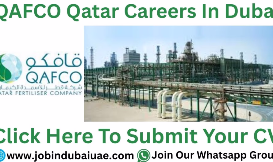 QAFCO Qatar Careers In Dubai – Exciting Opportunities Jobs In the UAE in 2025