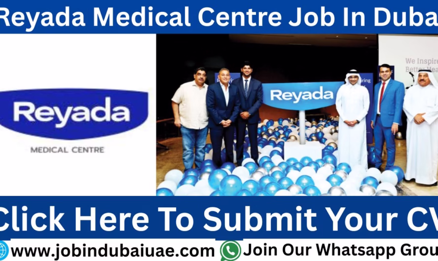Reyada Medical Centre Job Vacancies – Exciting Opportunities Careers In Dubai 2025