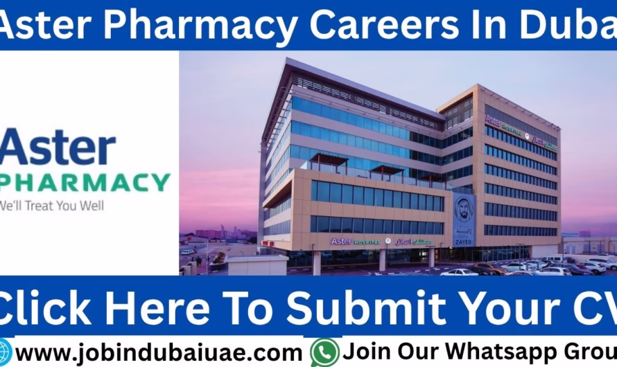 Aster Pharmacy Careers In UAE – Exciting Opportunities Jobs In Dubai 2025