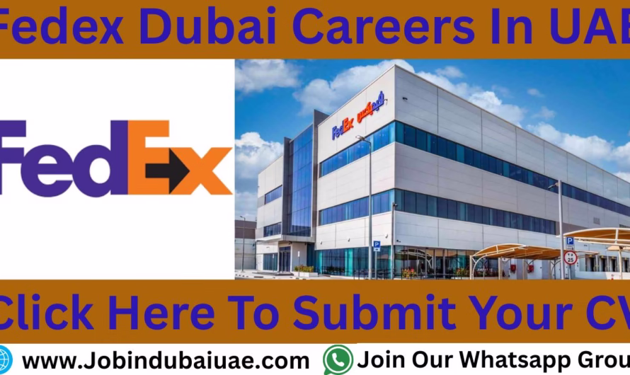 Fedex Dubai Careers: Free Recruitment Jobs In UAE 2025