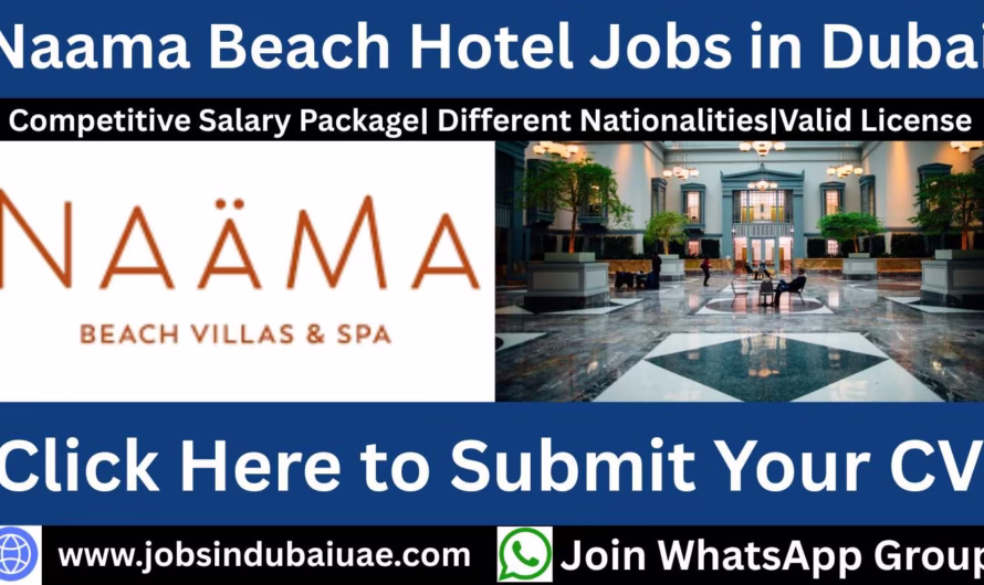 Naama Beach Hotel Jobs in Dubai and UAE – Build Your Hospitality Career