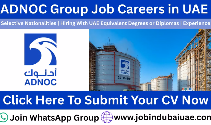Adnoc Group Careers—Exciting Careers Opportunities in UAE